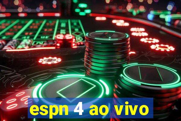 espn 4 ao vivo